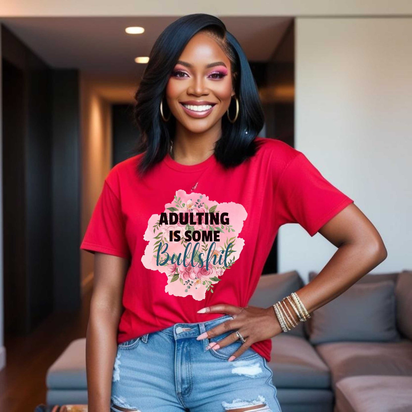 Funny, Sarcastic, Adulting is Some Bullsh*t T Shirt, Sarcastic Graphic Tee