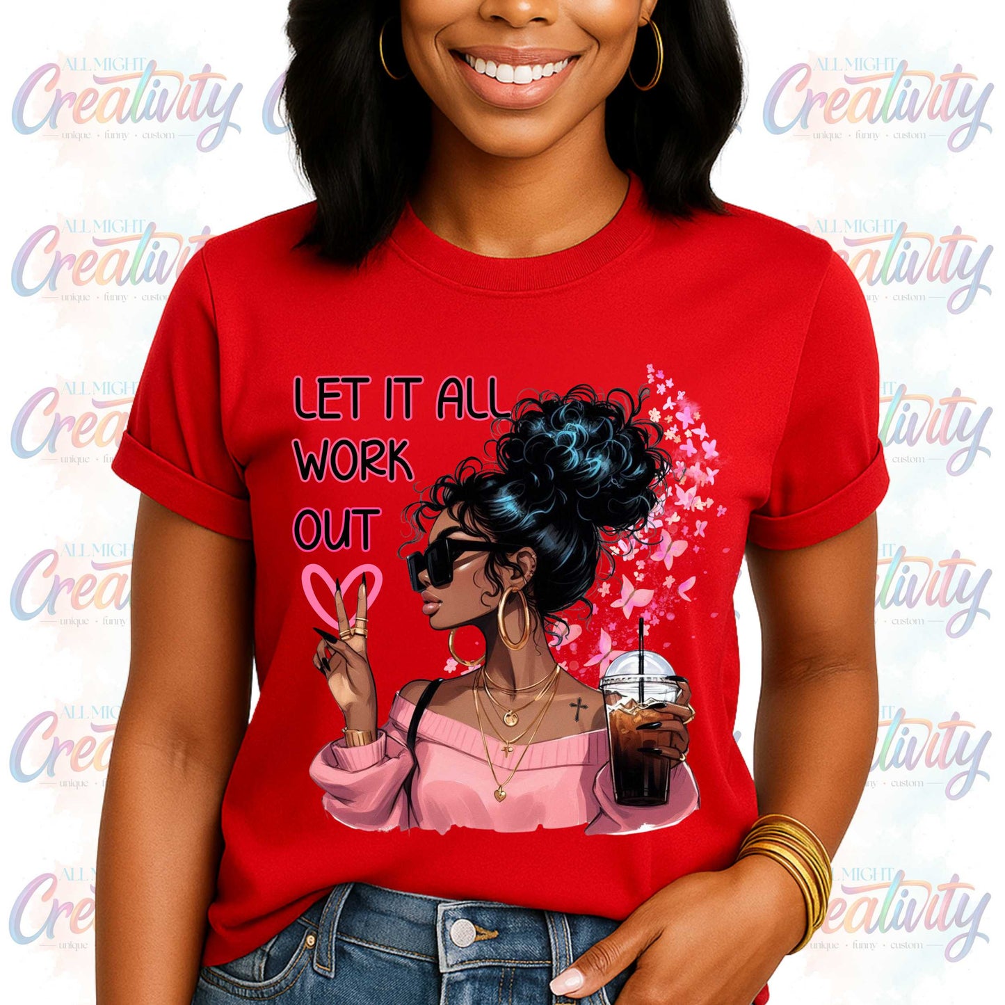 Motivational Graphic Tee, Let Them, Let It All Work Out, Positive Vibes, Shirts that go Hard