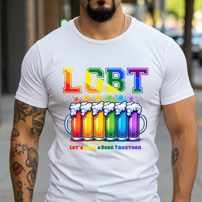 LGBT Lets Grab a Beer Together, Funny Pride Ally and Advocate Shirt