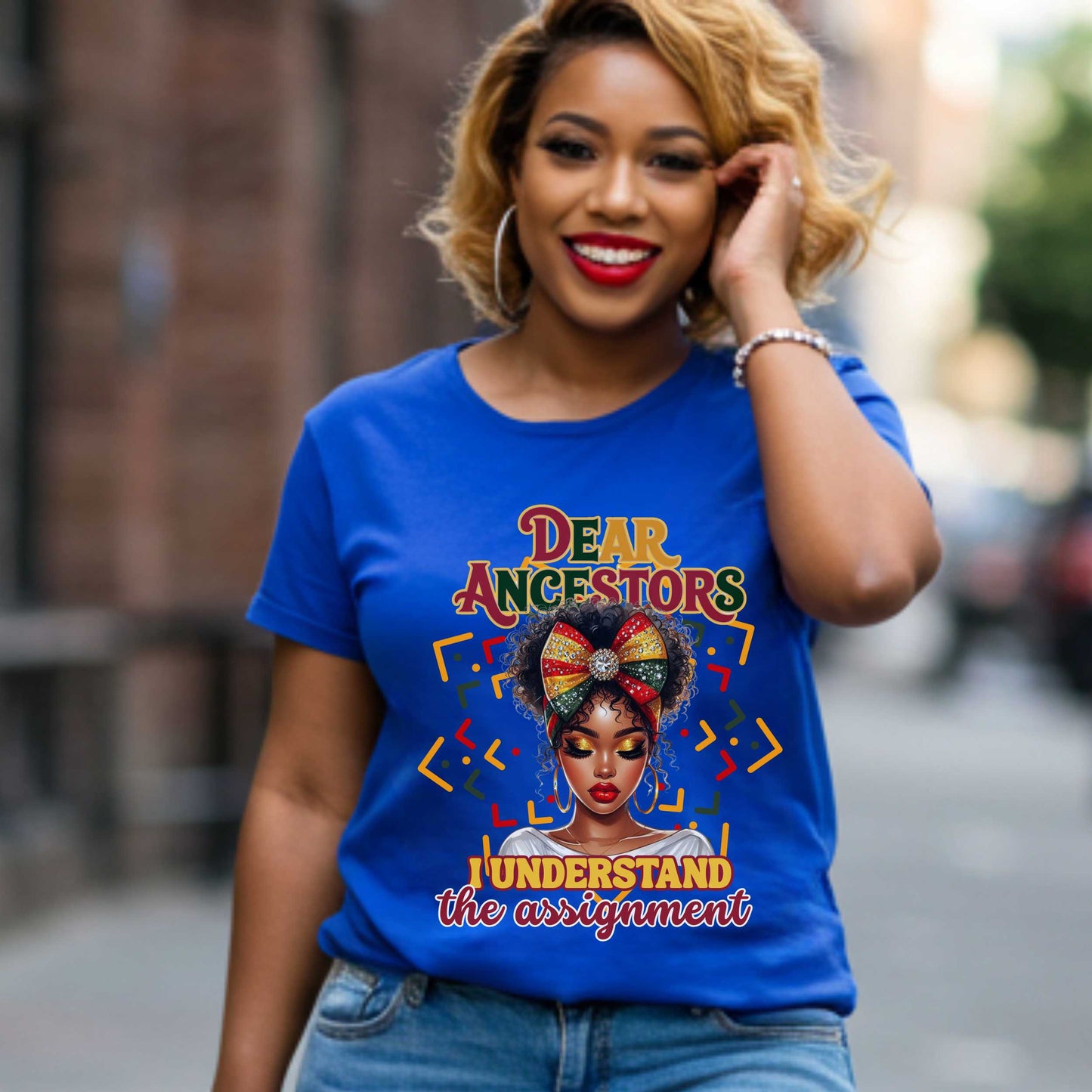 Dear Ancestors, I Understand the Assignment, Black Empowerment Tee