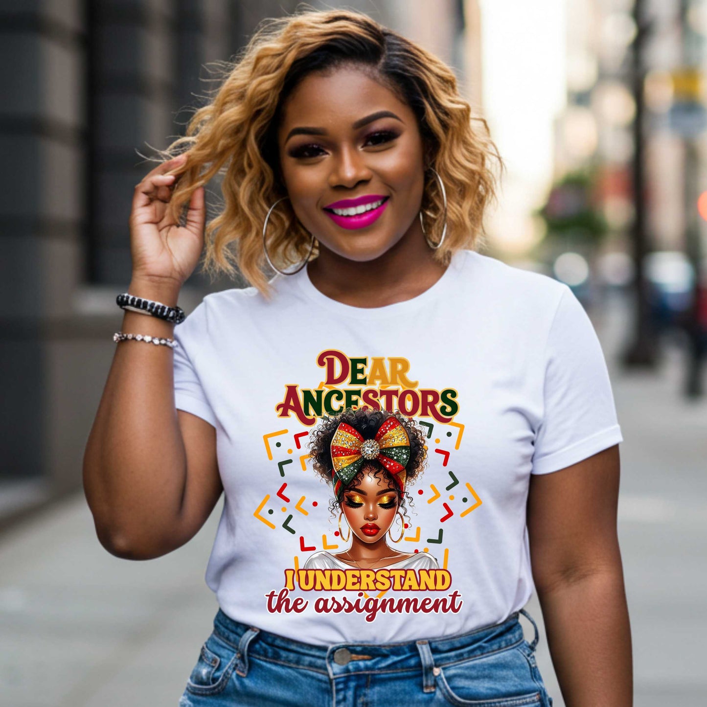 Dear Ancestors, I Understand the Assignment, Black Empowerment Tee