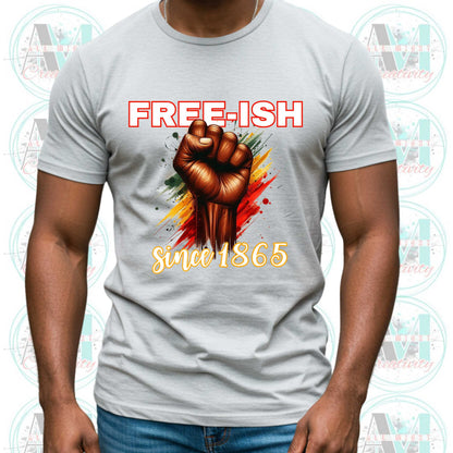 Juneteenth Free-ish Since 1865 Unisex Tee, Black Culture Shirt