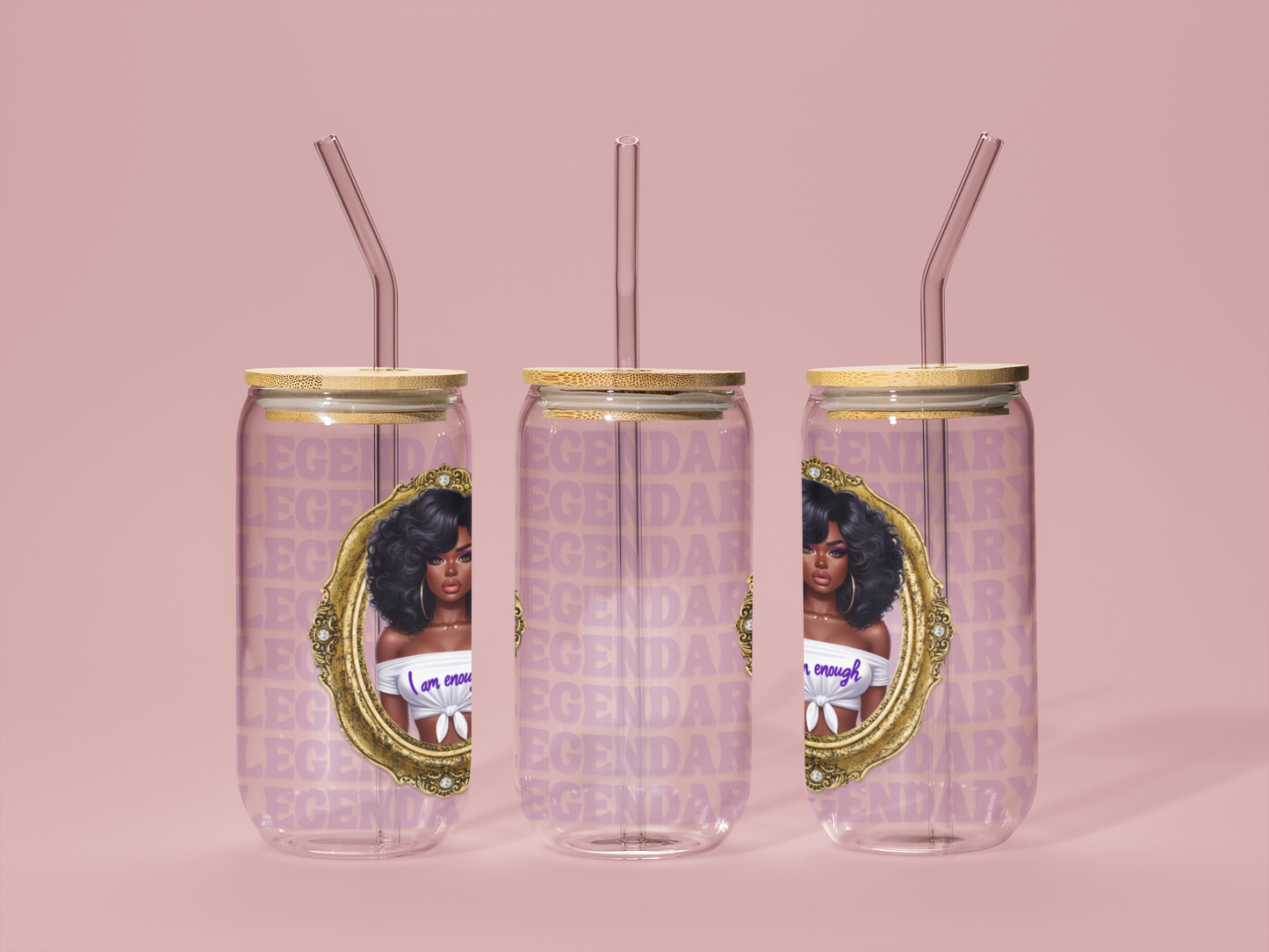 Legendary, Black Excellence, I Am Enough, Sipper Glass, 16oz