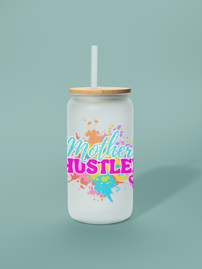 Mother Hustler Sipper Glass | 16oz Motivational Drinking Jar, Gift for Moms