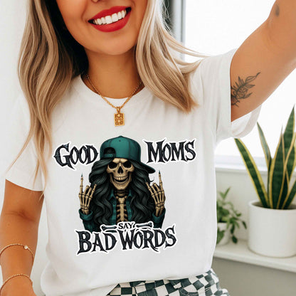 Sarcastic Mama Shirt, Good Moms Say Bad Words Unisex Softstyle T-Shirt, Funny Mom Tee