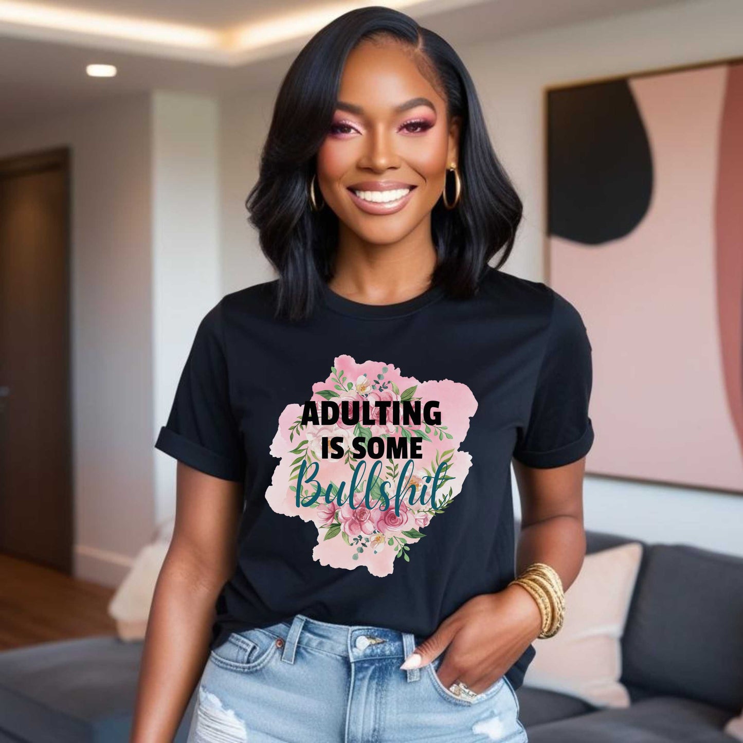 Funny, Sarcastic, Adulting is Some Bullsh*t T Shirt, Sarcastic Graphic Tee