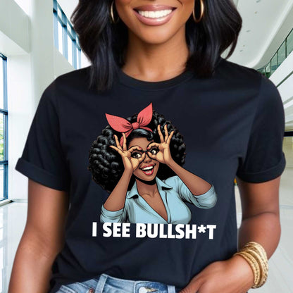 I See Bullsh*t Unisex Heavy Cotton Tee - Funny Graphic Shirt, Adult Humor Tee