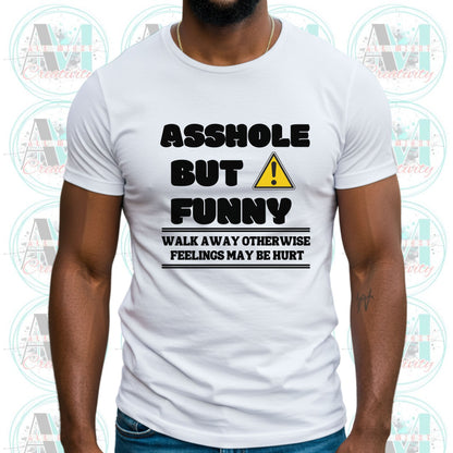 Humorous Graphic Tee - "Asshole But Funny" Unisex Cotton Shirt, Casual Wear, Gift for Friends, Party Outfit, Meme Merchandise