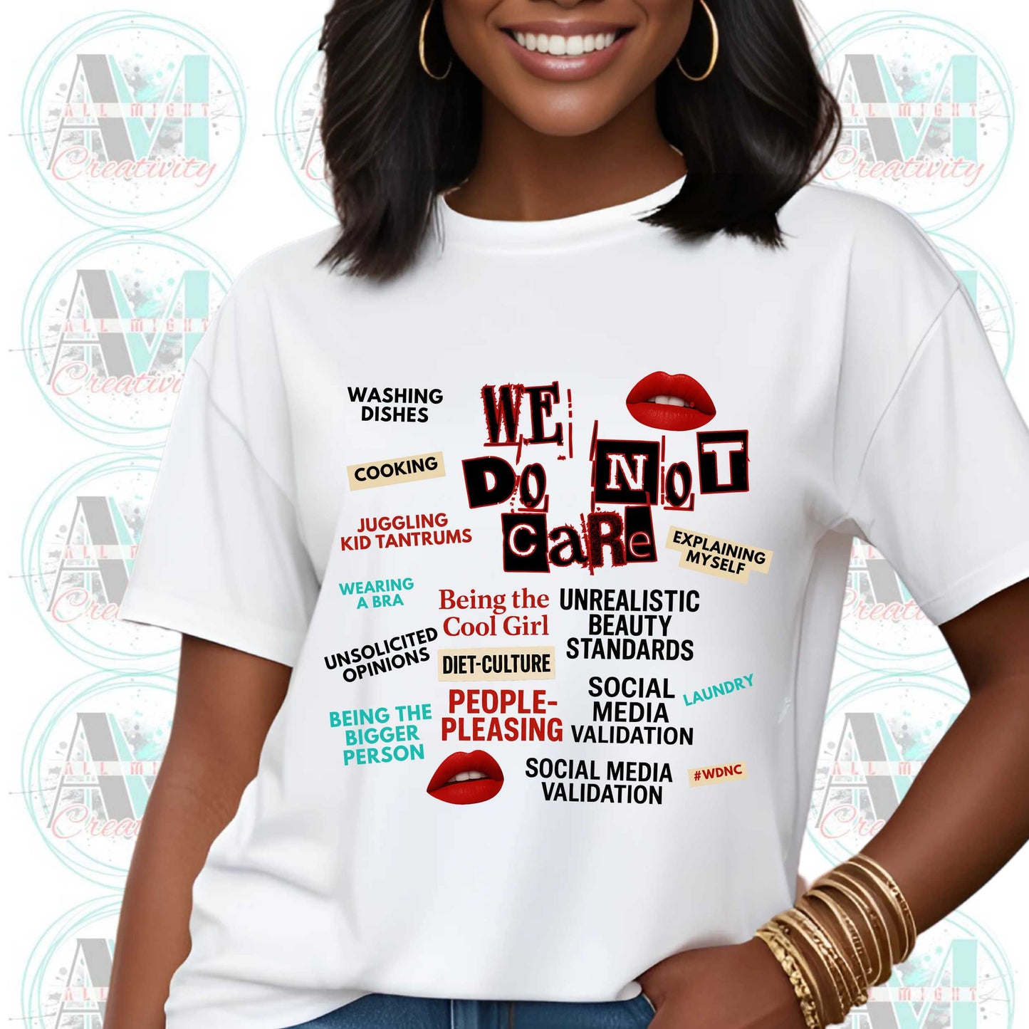 We Do Not Care Shirt, Funny Graphic Tee, Sarcastic Empowerment Statement Shirt