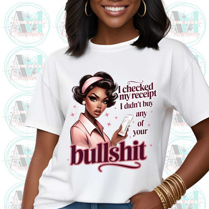 Inappropriate Shirt, Edgy Joke Shirt, I Checked my Receipt, Bold Sarcastic Shirt