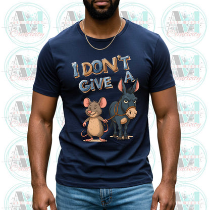 Funny Sarcastic Shirt, I Dont Give a Rats Ass, Edgy Humor Shirt, Inappropriate T Shirt