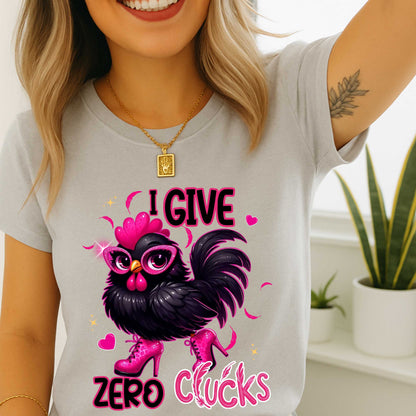 Funny Sarcastic Chicken T-Shirt, I Give Zero Clucks Tee, Funny Graphic Tee, Adult Humor Offensive T-shirt that Goes Hard