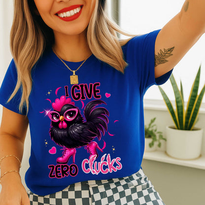 Funny Sarcastic Chicken T-Shirt, I Give Zero Clucks Tee, Funny Graphic Tee, Adult Humor Offensive T-shirt that Goes Hard
