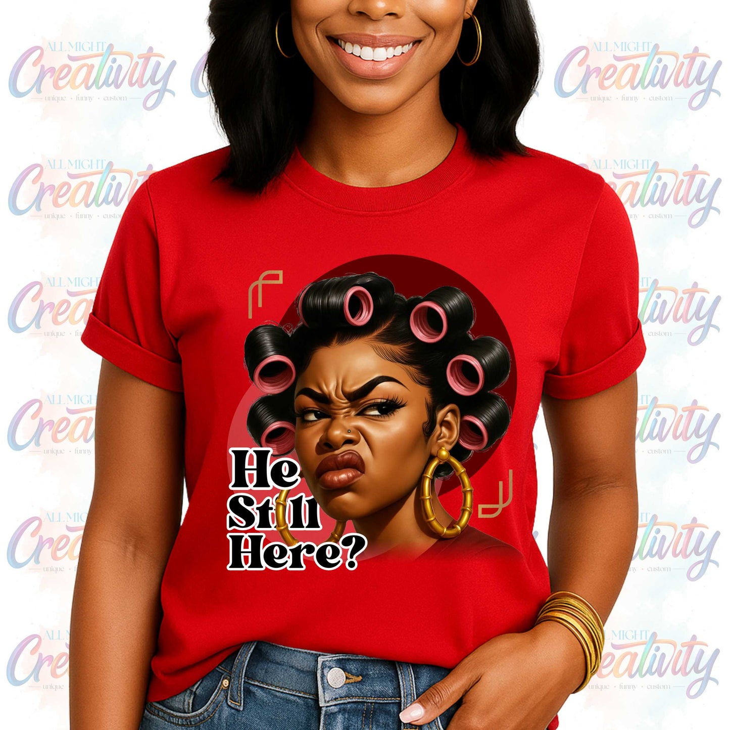 Subtle Anti-Trump T-Shirt, 'He Still Here', Funny Inappropriate Shirts that Go Hard