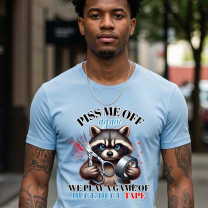 Funny Sarcastic Duct Duct Tape Tee, Inappropriate Unhinged Trending Unisex T-Shirt