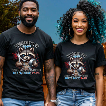 Funny Sarcastic Duct Duct Tape Tee, Inappropriate Unhinged Trending Unisex T-Shirt