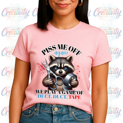 Funny Sarcastic Duct Duct Tape Tee, Inappropriate Unhinged Trending Unisex T-Shirt