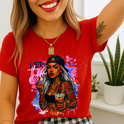 Let Them, Motivational Shirt, Bold Graphic Tee, Good Vibes Mental Health Awareness Shirt