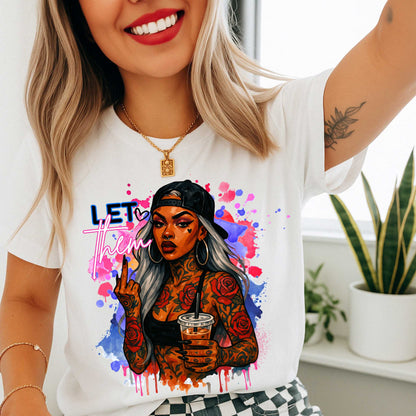 Let Them, Motivational Shirt, Bold Graphic Tee, Good Vibes Mental Health Awareness Shirt