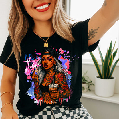 Let Them, Motivational Shirt, Bold Graphic Tee, Good Vibes Mental Health Awareness Shirt