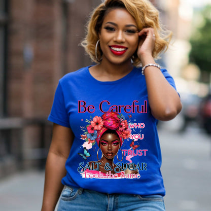 Positive Vibe Only, Be Careful Who You Trust Shirt, Motivational Quote Graphic Tee