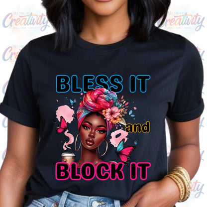 Let Them, Empowering Bless It and Block It Motivational Quote Graphic Tee