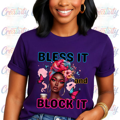 Let Them, Empowering Bless It and Block It Motivational Quote Graphic Tee