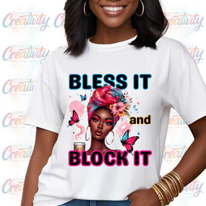 Let Them, Empowering Bless It and Block It Motivational Quote Graphic Tee
