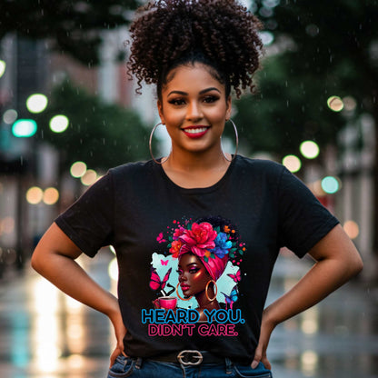 Let Them, Heard You Didnt Care, Mental Health Awareness Graphic Tee