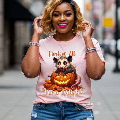 Funny Unhinged Raccoon Halloween Shirt, First of All, I'm a Delight, Spooky Cute Sarcastic Tee