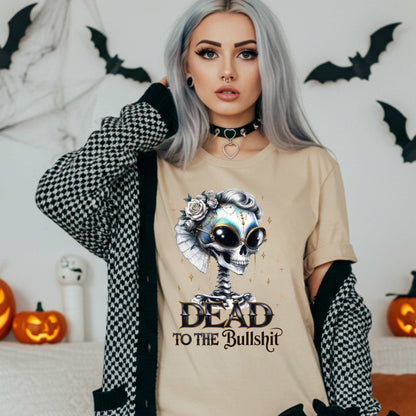 Funny Sarcastic Halloween Dead to the Bullshit T-Shirt, Unhinged Spooky Season Graphic Tee