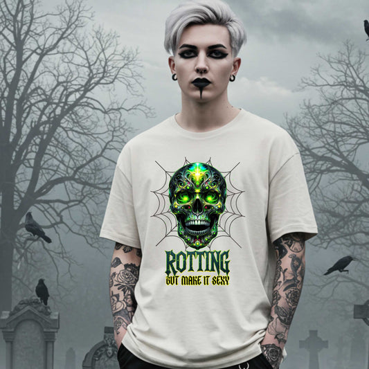 Halloween Edgy Gothic Shirt, Rotting But Make It Sexy Shirt, Edgy Joke Shirts that Go Hard
