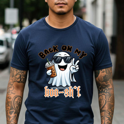 Funny Halloween Tee, Back on my Boo Sh*t, Spooky Ghost Graphic T Shirt