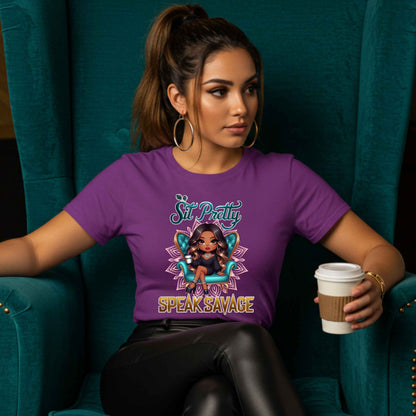 Sit Pretty Speak Savage Shirt, Boss Babe, Sarcastic Shirt, Cute but Savage Empowerment T-Shirt